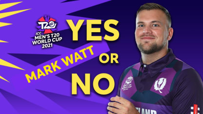 Mark Watt - Yes or No | T20 World Cup